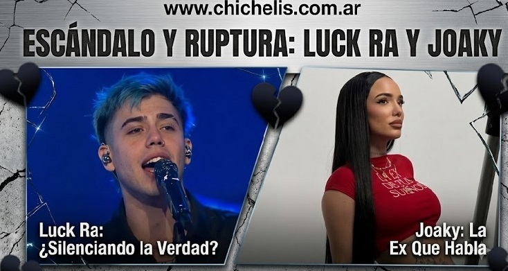 La separaci&oacute;n de Luck Ra y La Joaqui: los verdaderos motivos detr&aacute;s del fin del romance